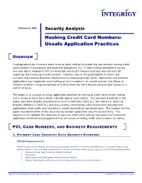 Hashing Credit Card Numbers: Unsafe Application Practices 1 Copyright © 2007 Integrigy Corporation   INTEGRIGY