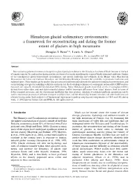 Himalayan Glacial Sedimentary Environments: a Framework for Reconstructing and Dating the Former Extent of Glaciers in High Mountains Douglas I