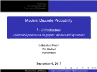 Modern Discrete Probability I