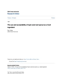 The Use and Acceptability of Lupin Seed and Sprout As a Food Ingredient