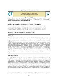 Selection of Rail System Projects with Analytic Hierarchy Process and Goal Programming