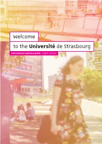 Welcome to the Université De Strasbourg International Welcome Guide | English Version Using This Guide