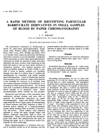 A Rapid Method of Identifying Particular Barbiturate Derivatives in Small Samples of Blood by Paper Chromatography by J