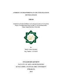 Andrew's Schizophrenia in Shutter Island by Dennis Lehane Thesis