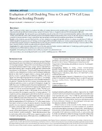 Evaluation of Cell Doubling Time in C6 and Y79 Cell Lines Based on Seeding Density Shreyas S Kuduvalli1, O Ramalakshmi2, S Daisy Precilla3, TS Anitha4