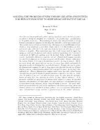 Solving the Problem of New Uses by Creating Incentives for Private Industry to Repurpose Off-Patent Drugs