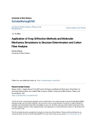 Application of X-Ray Diffraction Methods and Molecular Mechanics Simulations to Structure Determination and Cotton Fiber Analysis
