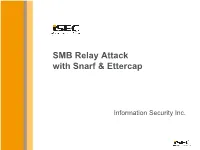 Installing and Using Snarf/Ettercap • Mitigations • References