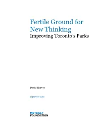 Fertile Ground for New Thinking Improving Toronto’S Parks