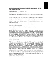 Non-Monopolizable Caches: Low-Complexity Mitigation of Cache Side Channel Attacks