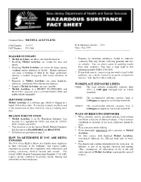 Common Name: METHYL ACETYLENE HAZARD SUMMARY