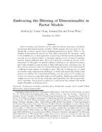 Embracing the Blessing of Dimensionality in Factor Models