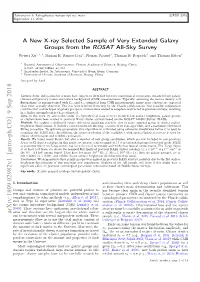 A New X-Ray Selected Sample of Very Extended Galaxy Groups from the ROSAT All-Sky Survey Weiwei Xu1, 2, 3, Miriam E