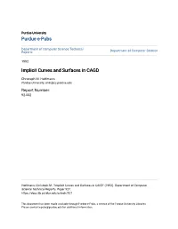 Implicit Curves and Surfaces in CAGD