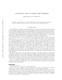 A Colourful Path to Matrix-Tree Theorems