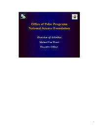 Office of Polar Programs National Science Foundation