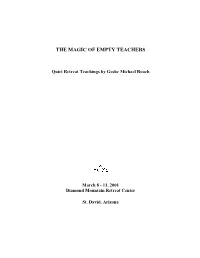 The Magic of Empty Teachers – Geshe Michael Roach