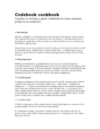 A Guide to Writing a Good Codebook for Data Analysis Projects in Medicine