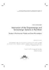 Interaction of the Dopaminergic and Serotonergic Systems in Rat Brain