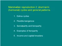 Mammalian Reproduction 2: Short-Term (Hormonal) Cycles and General Patterns