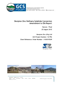 Skorpion Zinc Refinery Sulphide Conversion Amendment to EIA Report