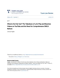 The Takedown of Let's Play and Reaction Videos on Youtube and the Need for Comprehensive DMCA Reform