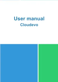 User Manual Cloudevo Table of Contents