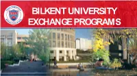Bilkent University Exchange Programs