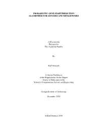 Prokaryotic Gene Start Prediction: Algorithms for Genomes and Metagenomes