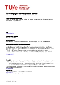 Queueing Systems with Periodic Service