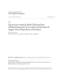 The Invasive Tropical Shrub Clidemia Hirta (Melastomataceae) in Its Native and Introduced Ranges: Tests of Hypotheses of Invasio