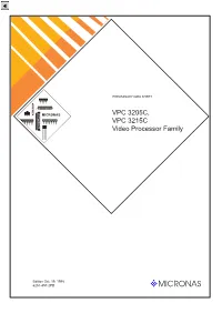 VPC 3205C, VPC 3215C Video Processor Family