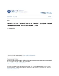 A Comment on Judge Parker's Reformation Model for Federal District Courts