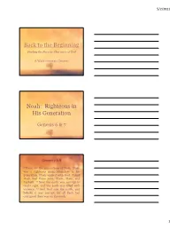 Back to the Beginning Noah: Righteous in His Generation