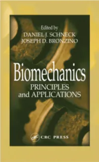 Biomechanics : Principles and Applications / Edited by Daniel Schneck and Joseph D