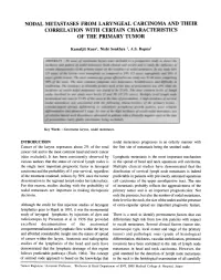Nodal Metastases from Laryngeal Carcinoma and Their Correlation with Certain Characteristics of the Primary Tumor