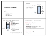 Procedures and the Call Stack Call Stack Stack Frames Support