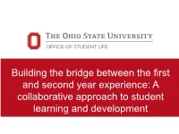 Building the Bridge Between the First and Second Year Experience: a Collaborative Approach to Student Learning and Development STEP