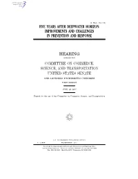 Five Years After Deepwater Horizon: Improvements and Challenges in Prevention and Response