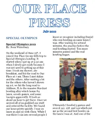 SPECIAL OLYMPICS Know Or Recognize Including Daniel Who Was Bowling on Same Lanes I Was