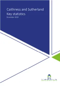 Caithness and Sutherland Key Statistics November 2019