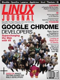 LINUX JOURNAL CROSS-PLATFORM DEVELOPMENT Shoulda | Openfire | Lazarus | Apparmor | Tircd | Titanium | Qt SEPTEMBER 2009 ISSUE+ 185