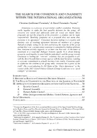 The Search for Consensus and Unanimity Within the International Organizations