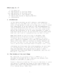 1 NT#19 Luke 15; 17 I. Introduction II. the Parable of the Lost Sheep III