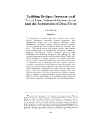 Building Bridges: International Trade Law, Internet Governance, and the Regulation of Data Flows