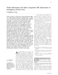 Video Techniques and Data Compared with Observation in Emergency Trauma Care