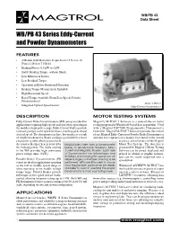 WB/PB 43 Series Eddy-Current and Powder Dynamometers