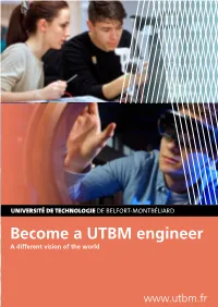 Become a UTBM Engineer a Different Vision of the World