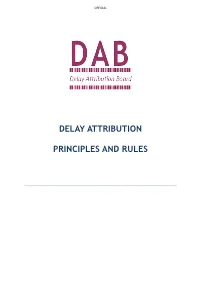 Delay Attribution Principles and Rules Is Issued to All Track Access Parties by the Delay Attribution Board