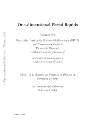 One-Dimensional Fermi Liquids, Or Following Haldane “Luttinger Liquids” [3], Are the Main Subjects of This Review Article